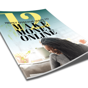 12 Highly Effective Ways to Make Money Online