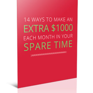 14 Ways to Make an Extra $1000 Each Month