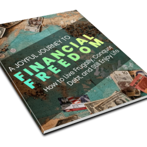 A Joyful Journey to Financial Freedom