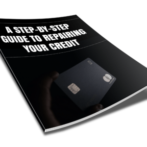 A Step by Step Guide to Repairing Your Credit