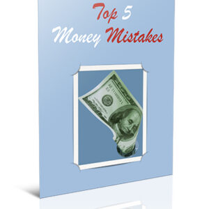 Top 5 Money Mistakes